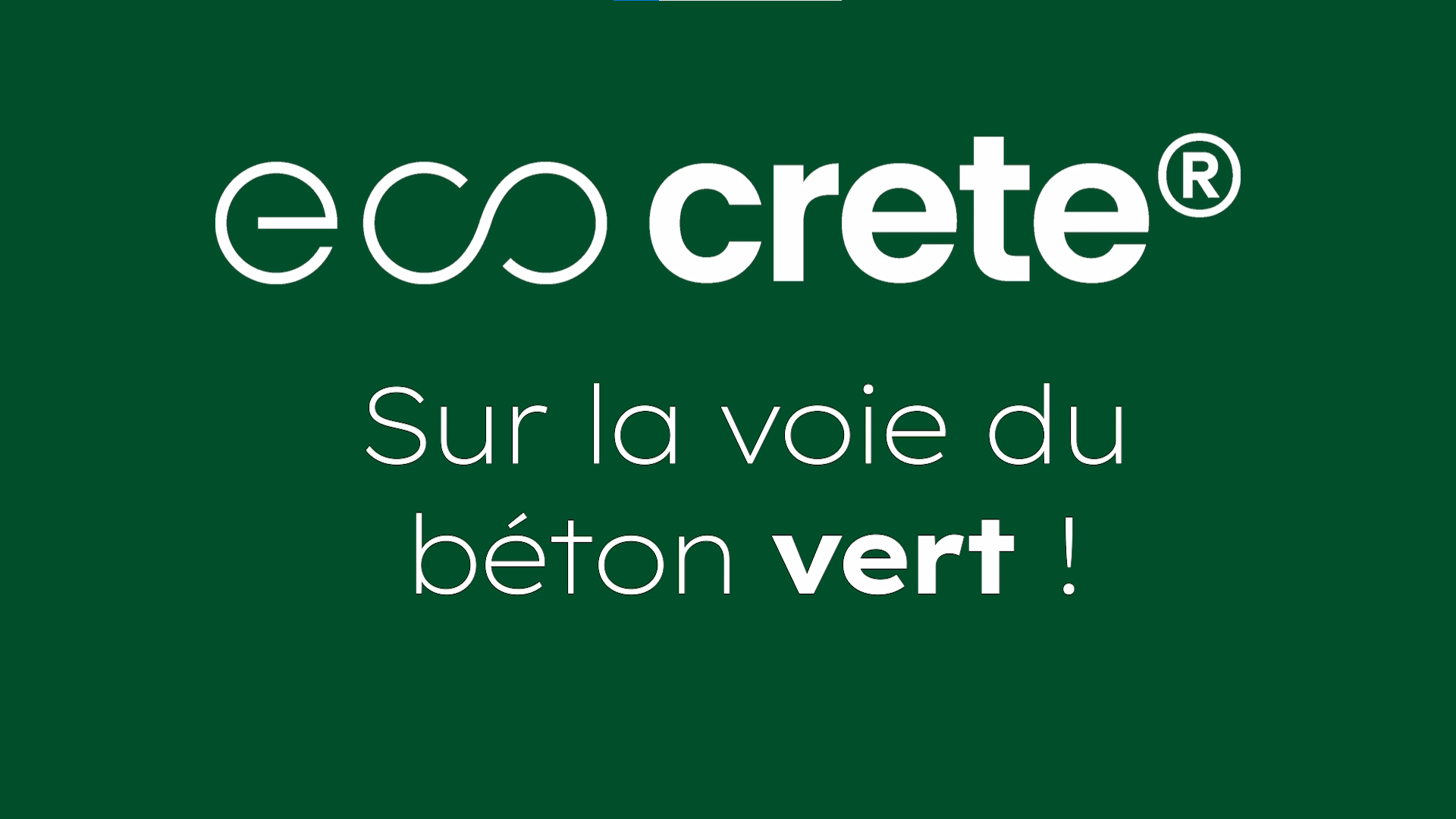 EcoCrete - Sur la voie du béton vert ! 
